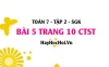 Bài 5 trang 10 Toán 7 Tập 2 Chân trời sáng tạo Bài 5 trang 10 Toán 7 Tập 2 Chân trời sáng tạo